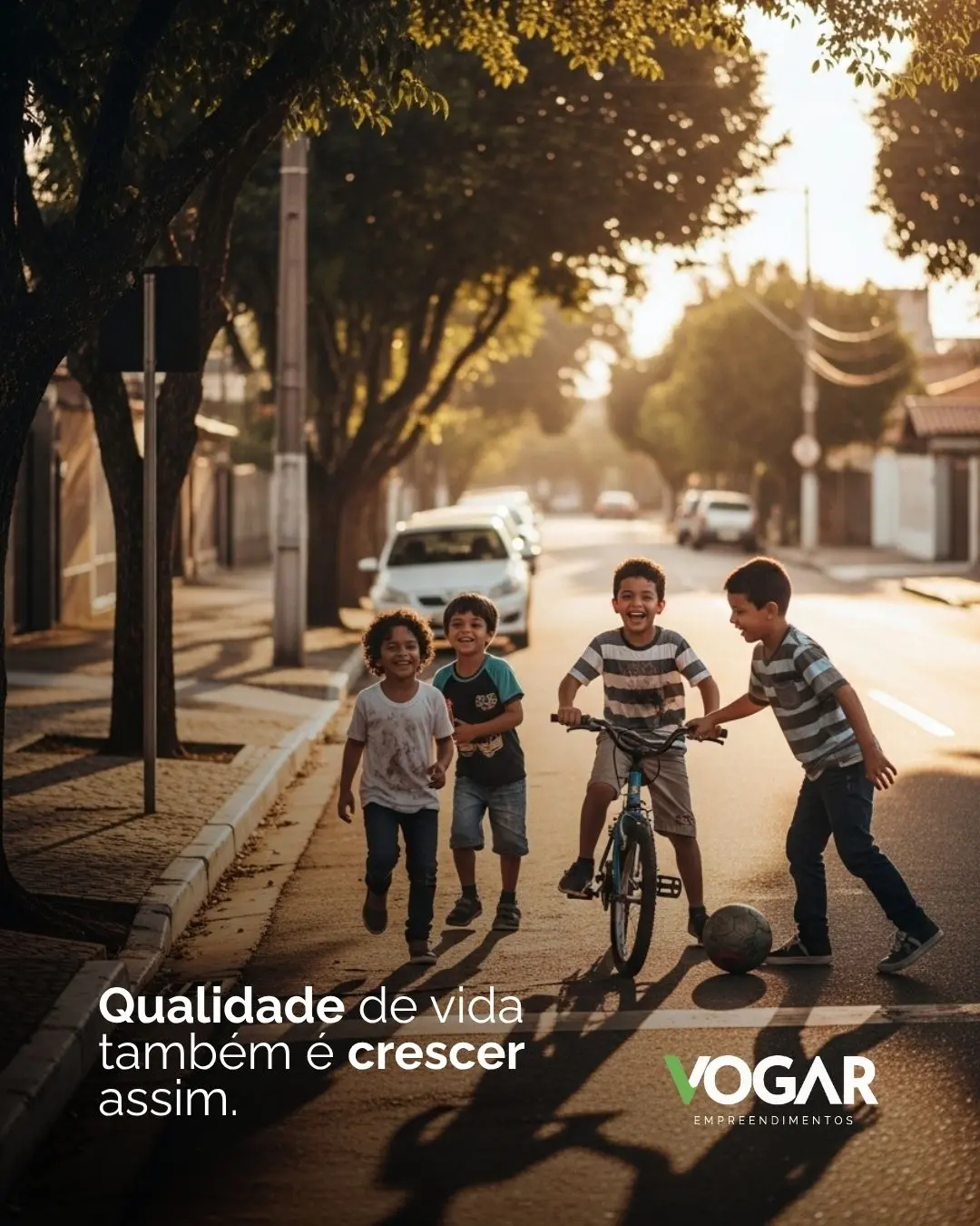 Qualidade de vida também é crescer assim